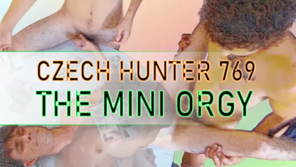 Czech Hunter 769: The Mini Orgy 4