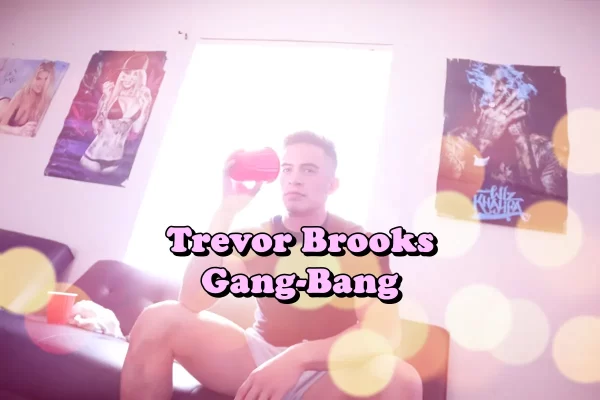Trevor Brooks Gang Bang at FratX 6