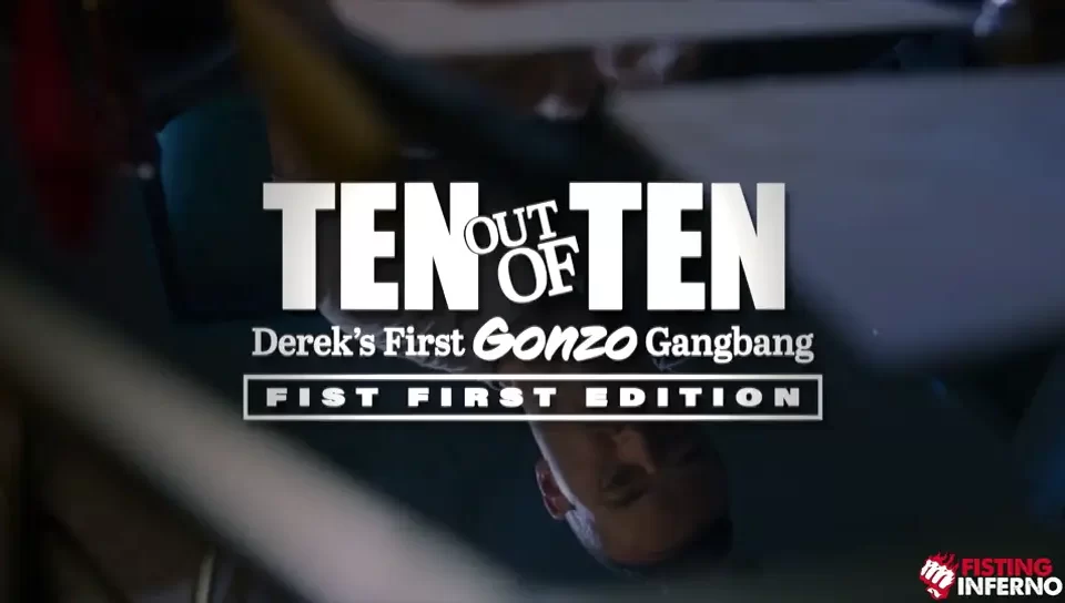 Derek Kage's First Fisting Orgy: A Legend's Challenge ✦ Fisting Inferno Gay Porn