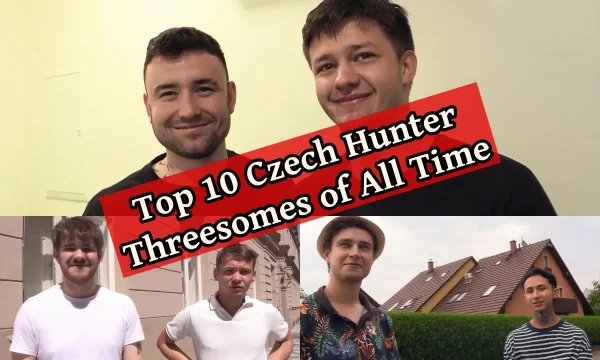 Top 10 Czech Hunter Threesomes of All Time Gay Porn 1